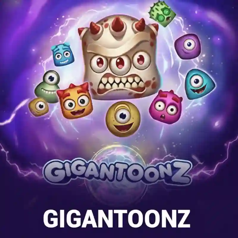 Gigantoonz